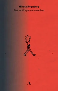 pol_pl_Rok-w-ktorym-nie-umarlem-100635_1-987x1536